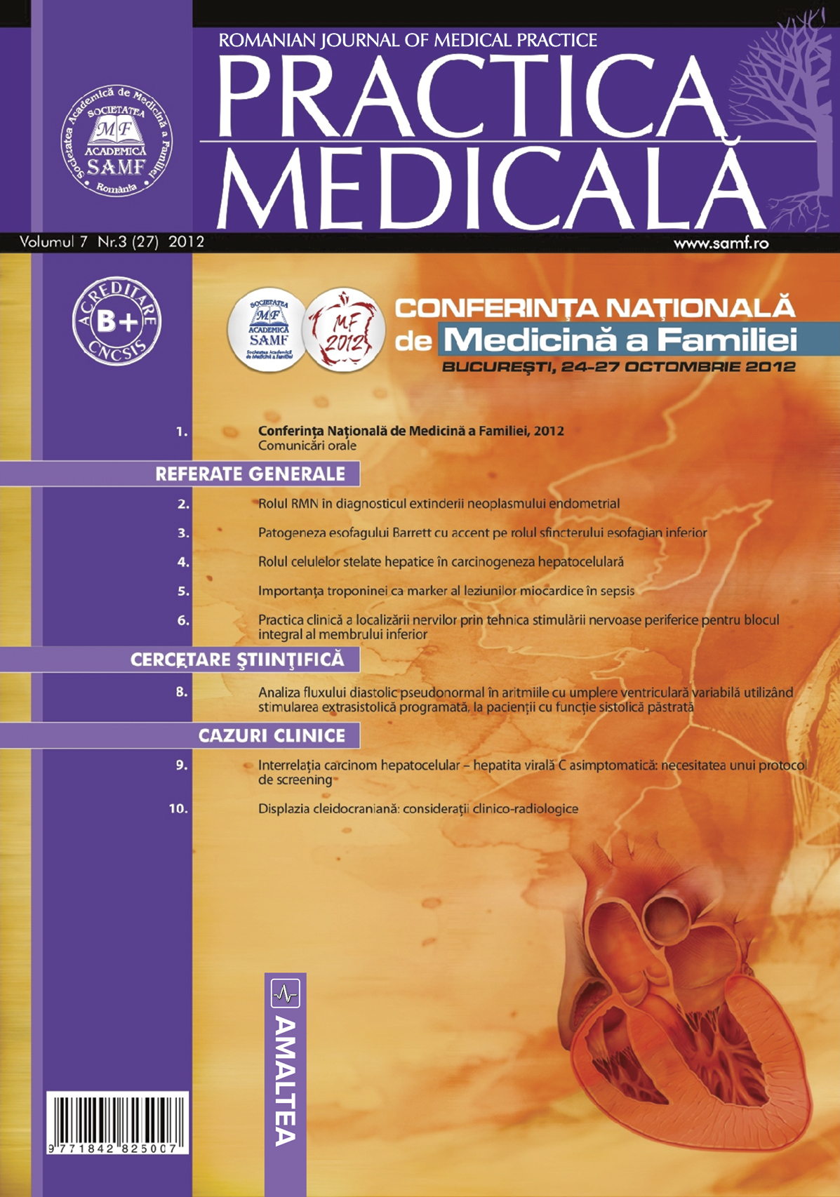 Romanian Journal of Medical Practice | Practica Medicala, Vol. VII, No. 3 (27), 2012